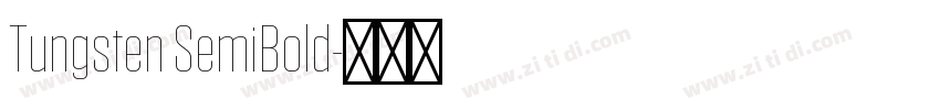 Tungsten SemiBold字体转换
